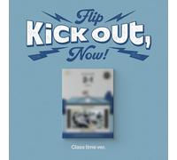 2nd mini album [kick out, flip now!]
