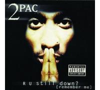 2pac - R U Still Down? (Remember Me?) (2 CD)