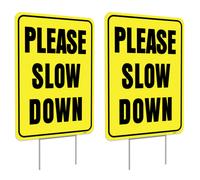 2PC Please Slow Down Signs with Stake 13""""x17"""" - Double Sided Signs