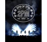 2Pm - 2Pm Arena Tour 2015 '2Pm Of 2Pm' [Edizione: Giappone]