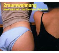 2raumwohnung - Nimm Mich mit-das Abenteuer