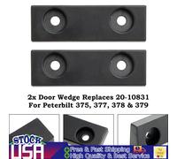 2x Door Wedge Replaces 20-10831 PER Peterbilt 375 377 378 379 Trucks Trailers T9