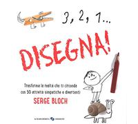 3, 2, 1... disegna! Ediz. illustrata
