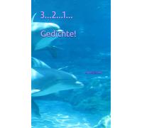 3...2...1...: Gedichte!