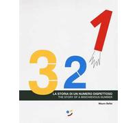 3, 2, 1. La storia di un numero dispettoso. Ediz. italiana e inglese