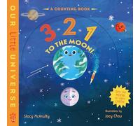 3 2 1 to the Moon!: A Counting Book With Orbiting Moon Cover