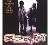 3-2 Get Funky - The Return Of The Funky Ones