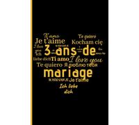 3 ans de Mariage: Cadeau Mariage Noces de Froment | Petit carnet de notes, 100 pages lignées, Idée de Cadeau pour l'Anniversaire de votre Mariage, 3 ans Noces de Froment
