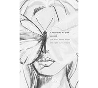 3. BECOMING MY OWN ABUSER: Life After Abuse, When the Fight Turns Inward