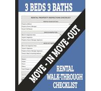 3 Beds 3 Baths Move-in Move-out Rental Inspection Checklist: 140-Page Large Rental Property Inspection Logbook | The Ultimate Book for Landlord & Tenant Walkthroughs