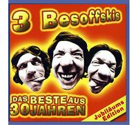 3 Besoffskis,die - Das Beste aus 30 Jahren