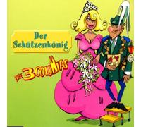 3 Colonias,die - Der Schützenkönig
