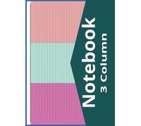 3 Column Colorful Notebook: Blank Notebook Colorful Paper, 8.27" x 11.69", 3 Column Log Book, Multipurpose Log Book, Horizontal Layout Notebook, Premium Color Pages, 80 Pages