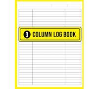 3 Column Log Book: Three Column Multipurpose Customizable Record Book for Expense Tracking, Small Business Accounting and Inventory Manegement,120 Pages, 8.5"x11" Inches.