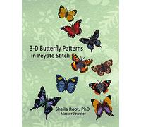 3-D Butterfly Patterns in Peyote Stitch