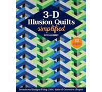 Ruth Ann Berry 3-D Illusion Quilts Simplified (Tascabile)