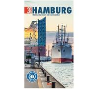 3 Days in Hamburg: Travelling smart and sustainable!: 7