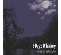 3 Dayz Whizkey - Black Water