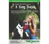 3 Dog Days, Revolutionary Dog Training and Rehabilitation System
