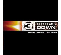3 Doors Down – Away from the Sun