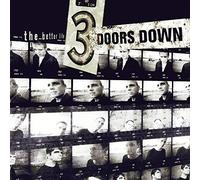 3 Doors Down - Better Life