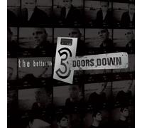 3 Doors Down - The Better Life