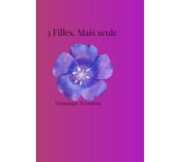 3 Filles,mais seule