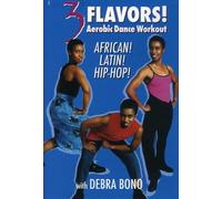3 Flavors: Aerobic Dance Workout African, Latin