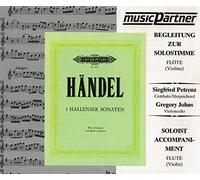 3 Hallenser Sonaten :Flöte(Violine) CD Begleitung zur Solostimme 3 Tempi