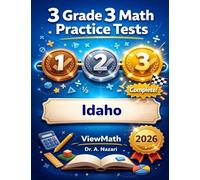 3 Idaho ISAT Grade 3 Math Practice Tests: Full-Length Test Prep with Detailed Answer Explanations