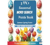 3 IN 1 Seasonal WORD SEARCH Puzzle Book Summer Spring Easter: 1500 words to search Large Print 8.5x11 Inches 20x20 Grid Solutions included 75 Brain Teasers For Teens Adults Seniors