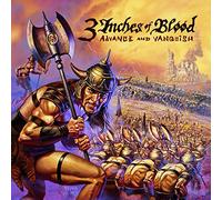 3 Inches Of Blood - Advance & Vanquish