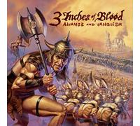 3 Inches of Blood - Advance & Vanquish [Import]