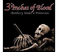 3 Inches of Blood - Battlecry Under a Winter Sun