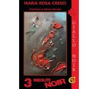 3 insoliti noir