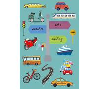 3 line notebook to practice handwriting for kids: Transport