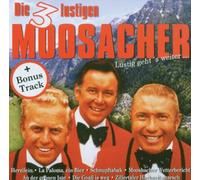 3 Lustigen Moosacher,die - Lustig Geht'S Weiter...