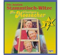 3 Lustigen Moosacher,Die - Stammtisch-Witze,Folge 12