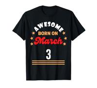3 Marzo Compleanno Fantastico Nato Il 3 Marzo Vintage Maglietta