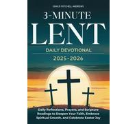 3-Minute Lent Daily Devotional 2025-2026 Daily Reflecti - Copertina flessibil...
