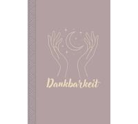 3 Minuten Dankbarkeitstagebuch für Erwachsene
