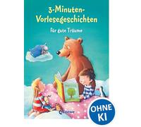 3-Minuten-Vorlesegeschichten für gute Träume