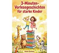 3-Minuten-Vorlesegeschichten für starke Kinder