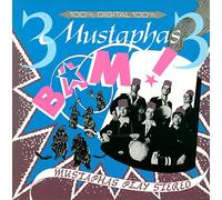 3 Mustaphas 3 - Bam Mustaphas Play Stereo