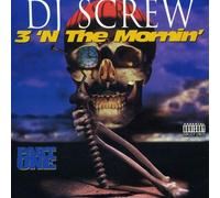 3 'N the Morning: Part One (CD) DJ Screw