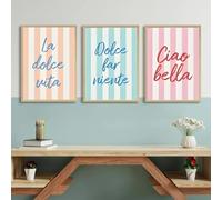 3 pezzi "La Dolce Vita" "Ciao Bella" Stampe a righe vivaci Poster Stampe artistiche moderne estetiche Arte murale Decorazione per la casa Poster artistici Regali (70x90x3 cm/Tela)