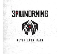 3 Pill Morning Never Look Back (CD)