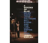 James Kaplan 3 Shades of Blue (Copertina rigida)