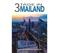 3 Tage in Mailand - Ausgabe Olympische Winterspiele 2026