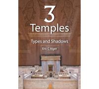 3 Temples: Types and Shadows